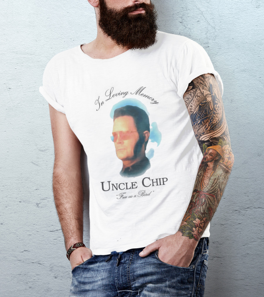 In Loving Memory Uncle Chip Free As A Bird T-Shirt