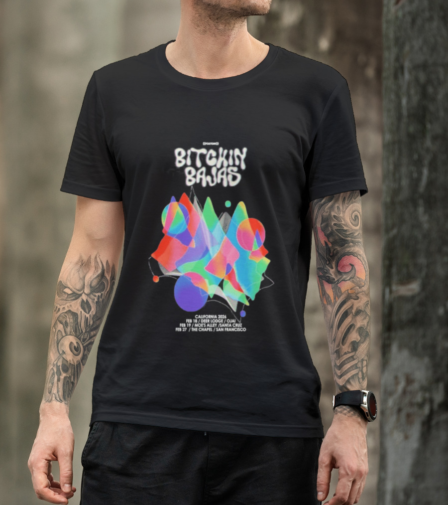 Bitchin Bajas California February 2026 Psychedelic T-Shirt