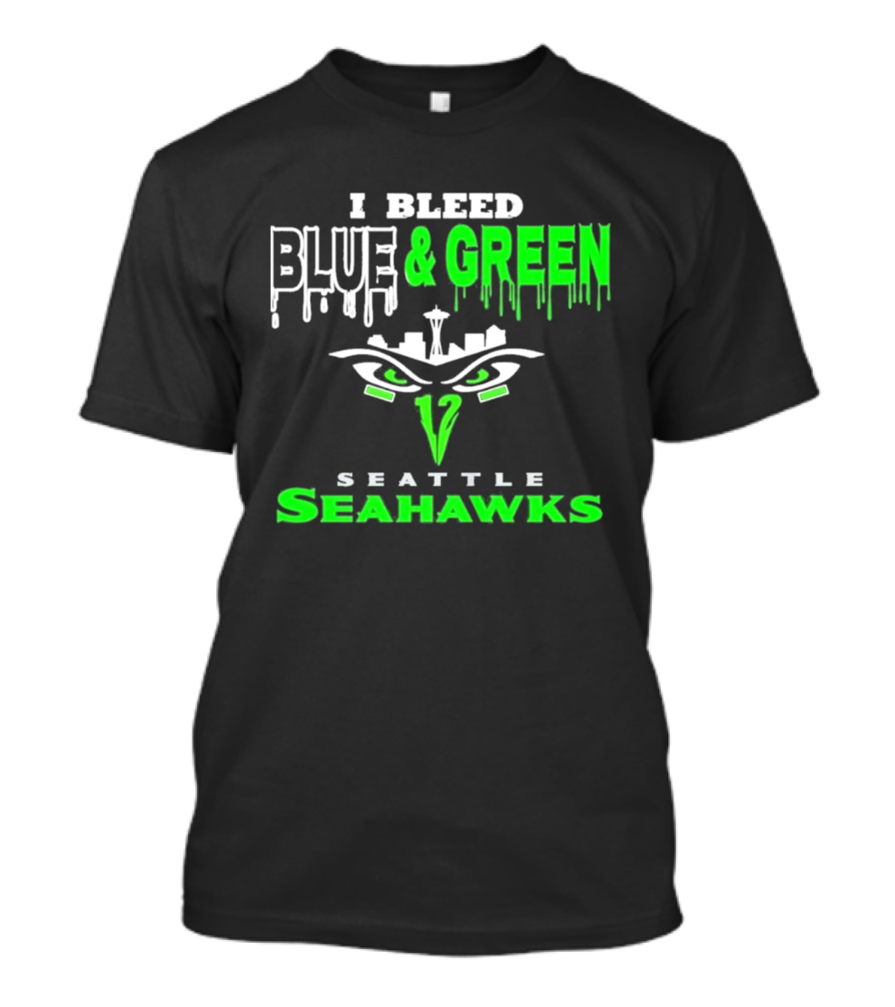 Seattle Seahawks I Bleed Blue And Green T-Shirt