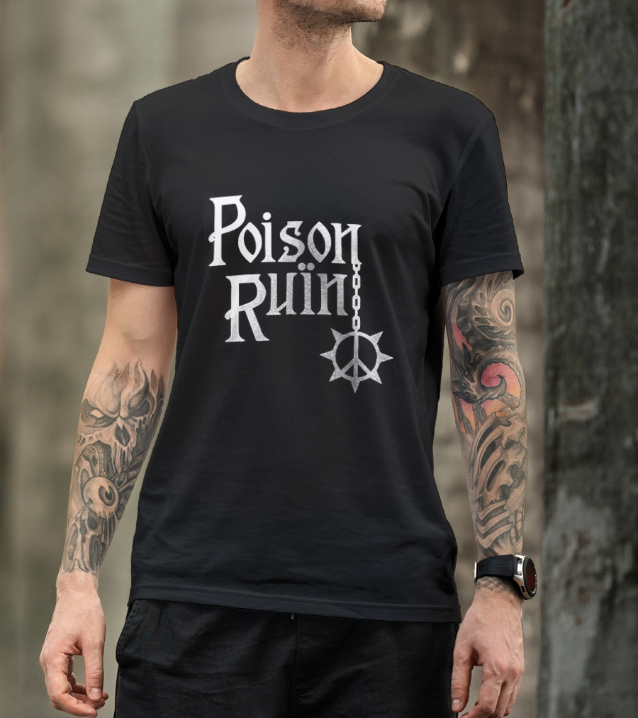 Poison Ruin Hymns From The Hills Tour Schedule Dates Perceived Punk Symbolism T-Shirt