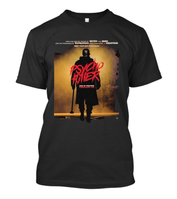 Psycho Killer Horror Film February 20 Theaters New Nightmare T-Shirt