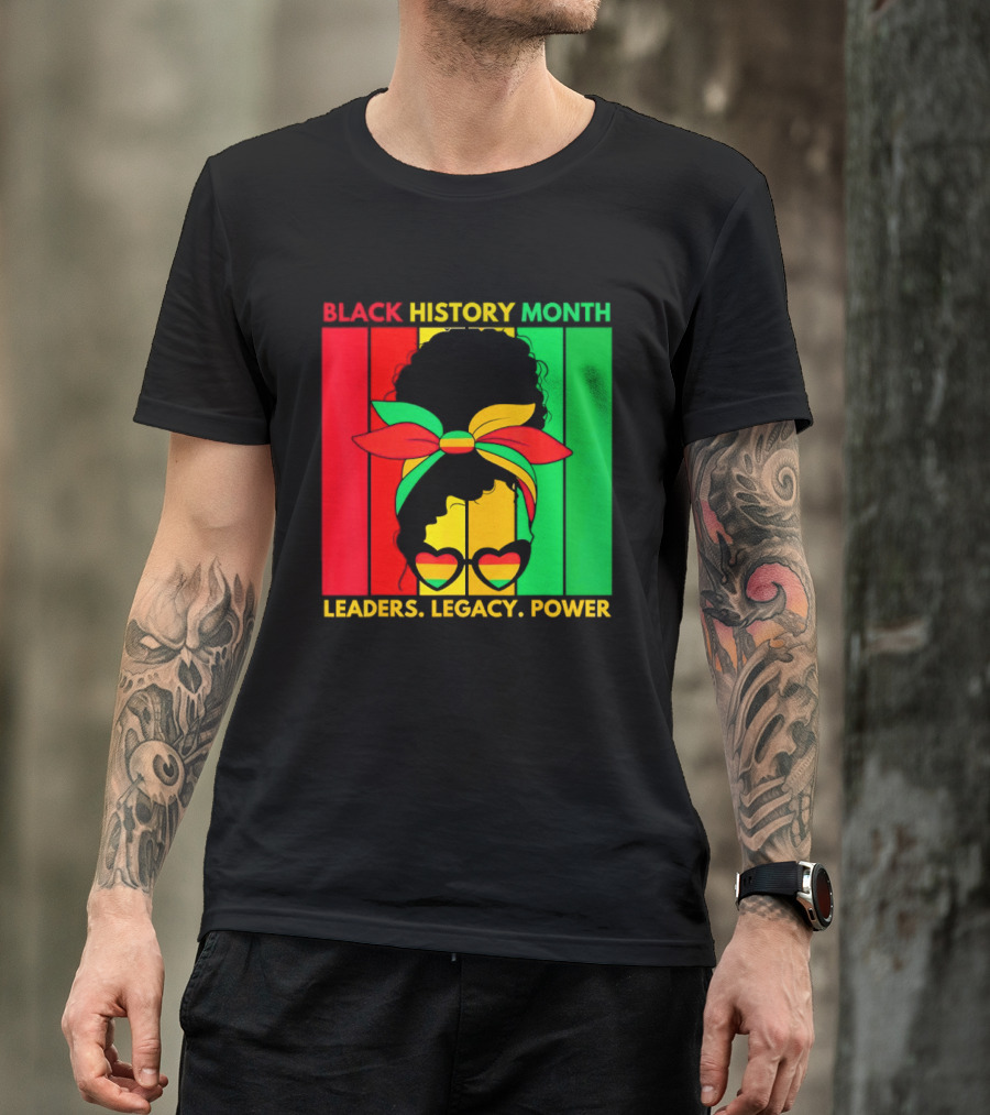Black History Month Leaders Legacy Power African American T-Shirt