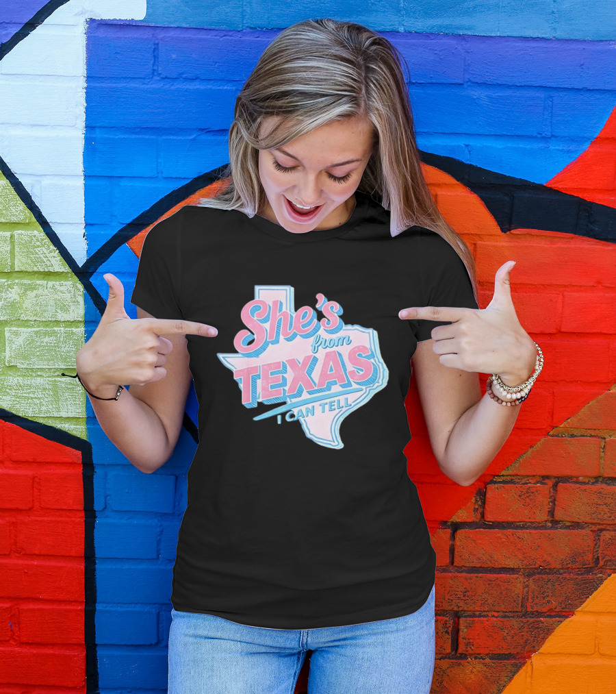 She's From Texas I Can Tell Texas Map T-Shirt