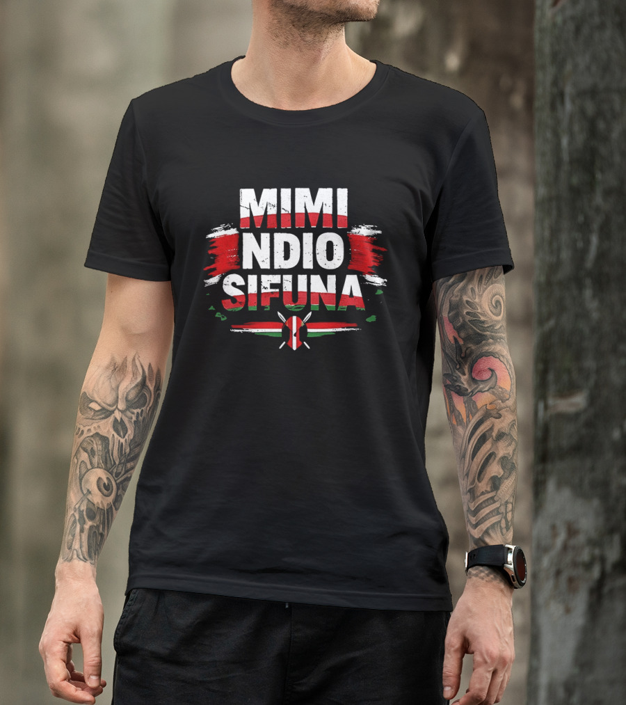 Mimi Ndio Sifuna Kenya Flag T-Shirt
