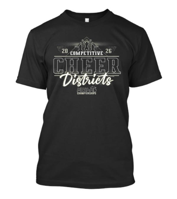 2026 Competitive Cheer Districts MHSAA Championships USA T-Shirt