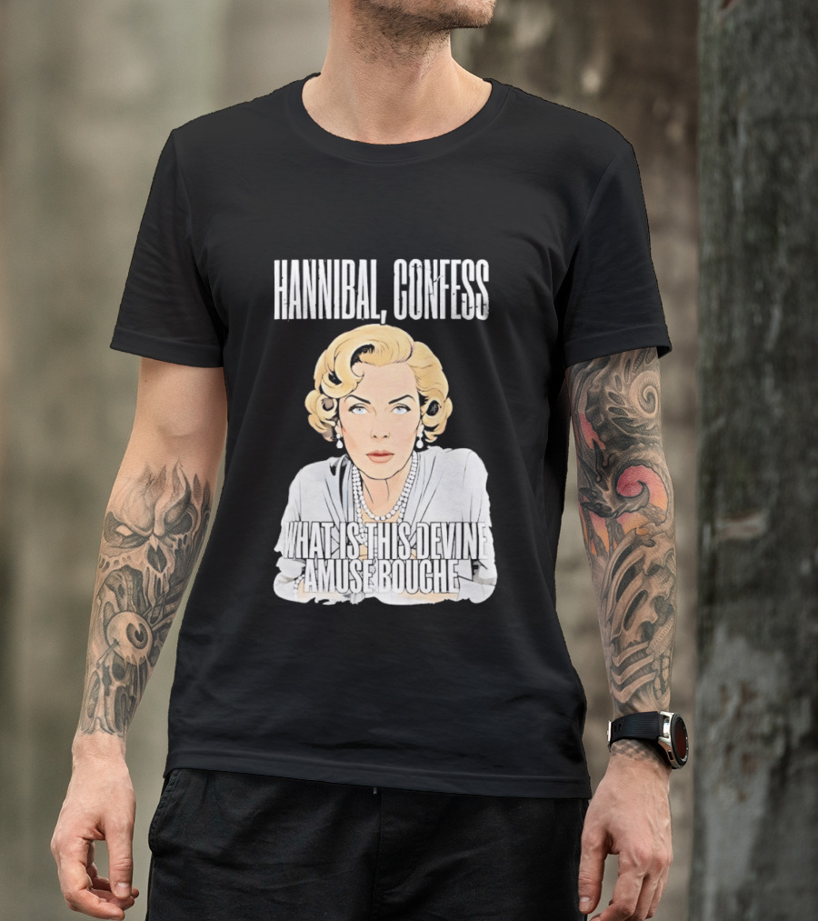 Hannibal Confess What Is This Devine Amuse Bouche Pop T-Shirt