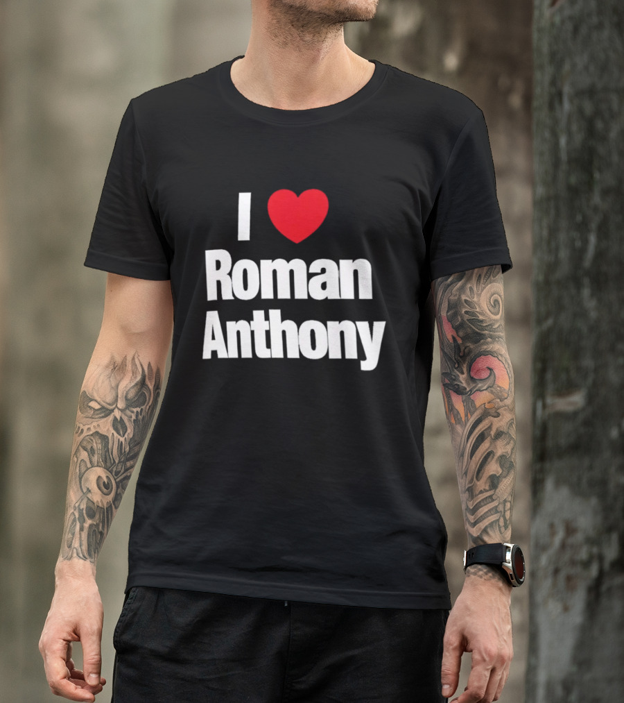I Love Roman Anthony Red Heart T-Shirt