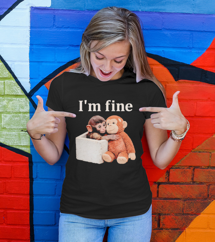 Sad Monkey Hugging Orange Toy With I'm Fine T-Shirt