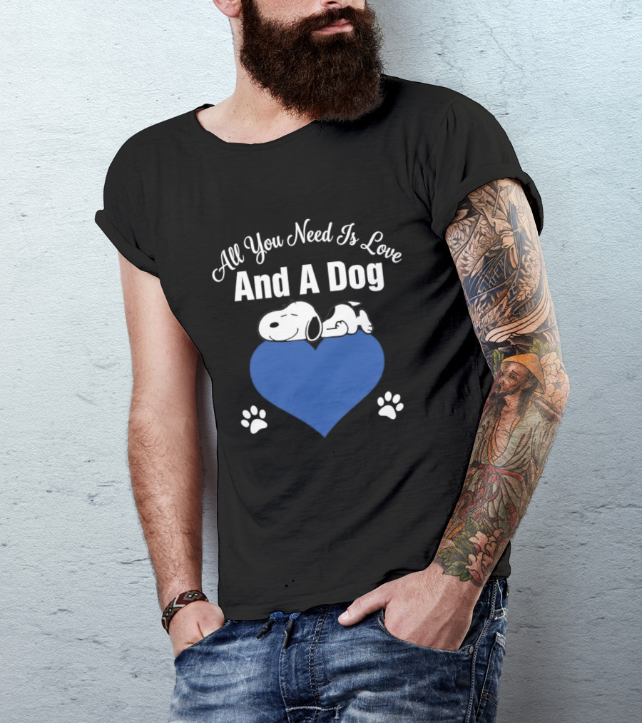 All You Need Is Love And A Dog Snoopy Heart Paws T-Shirt