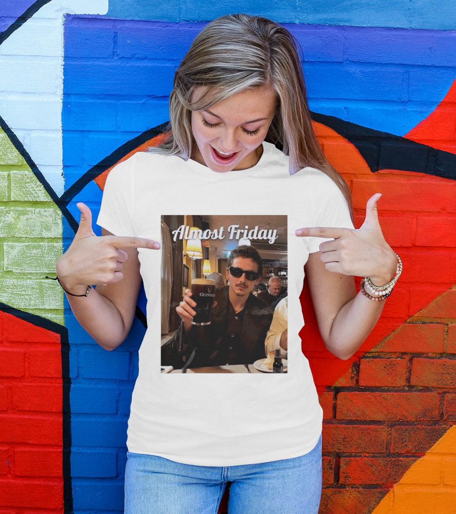 Almost Friday Timothee With Guinness Pint T-Shirt