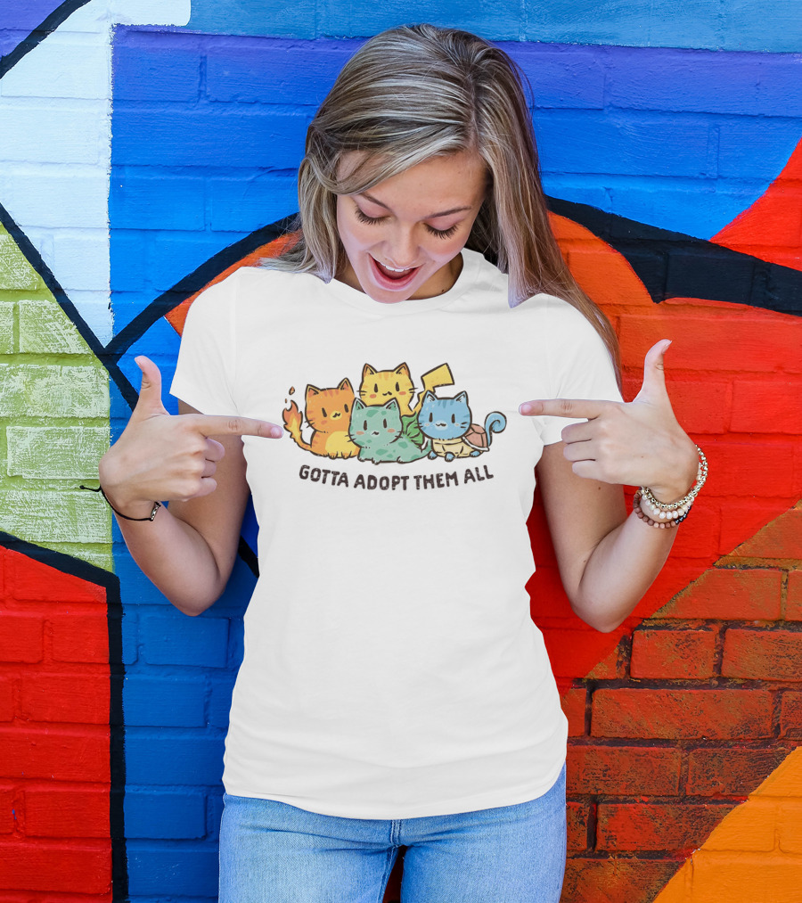 Gotta Adopt Them All Cat Parody With Cute Elemental Kittens T-Shirt
