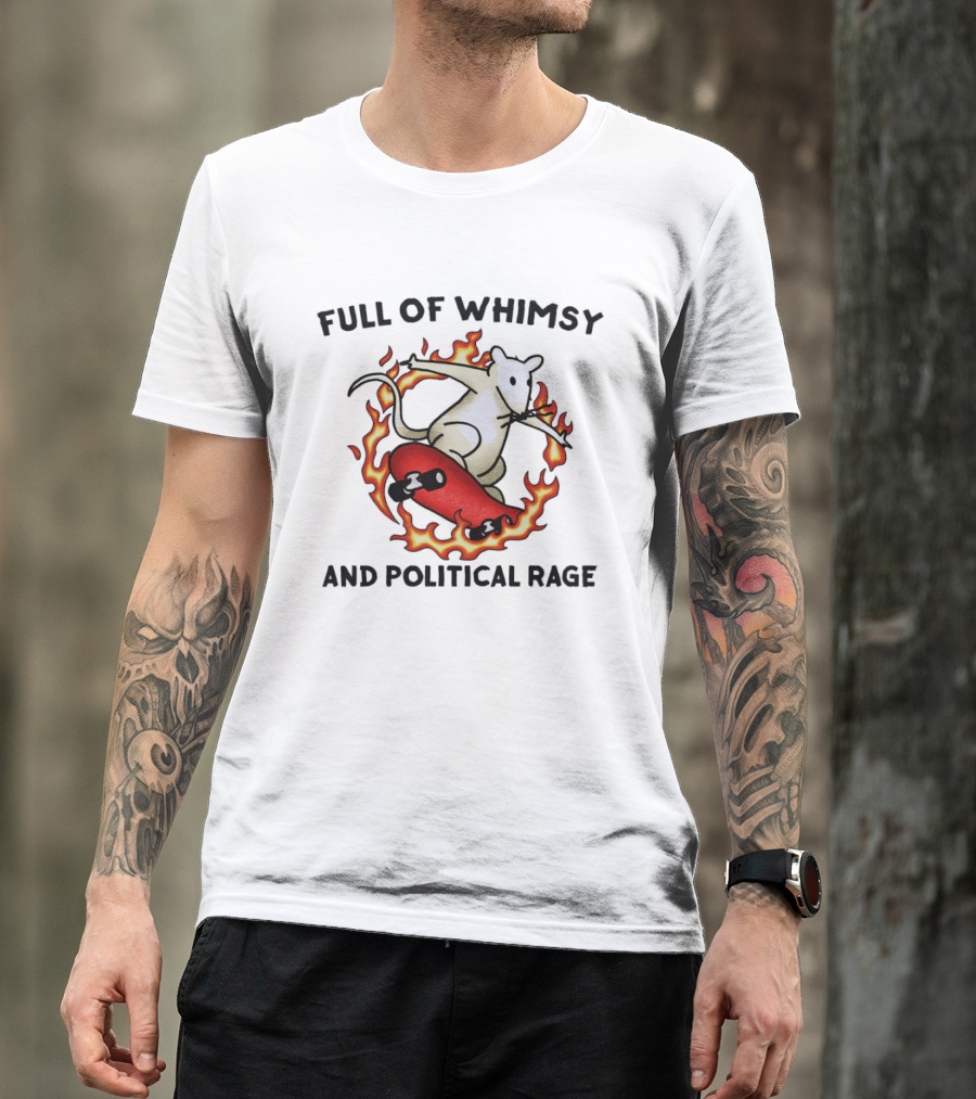 Skateboarding Rat Surrounded By Flames Full Of Whimsy And Political Rage T-Shirt