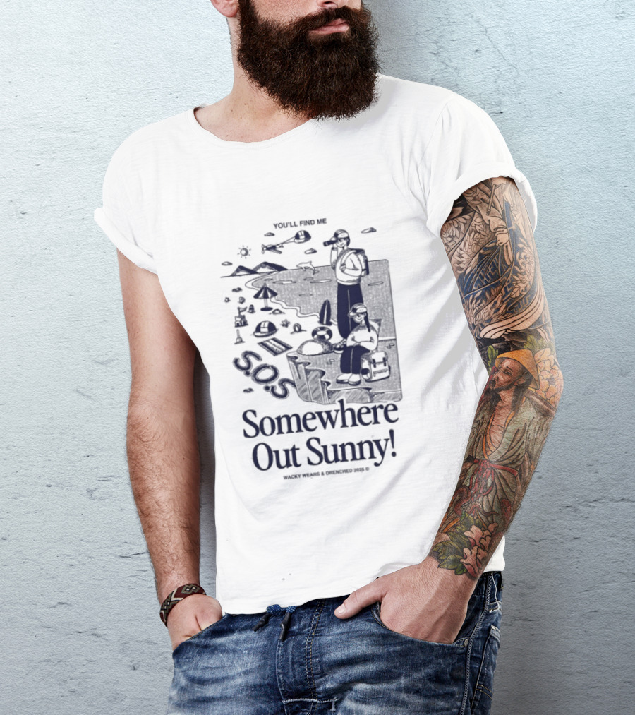 Somewhere Out Sunny SOS Beach Ocean Adventure Vibes T-Shirt