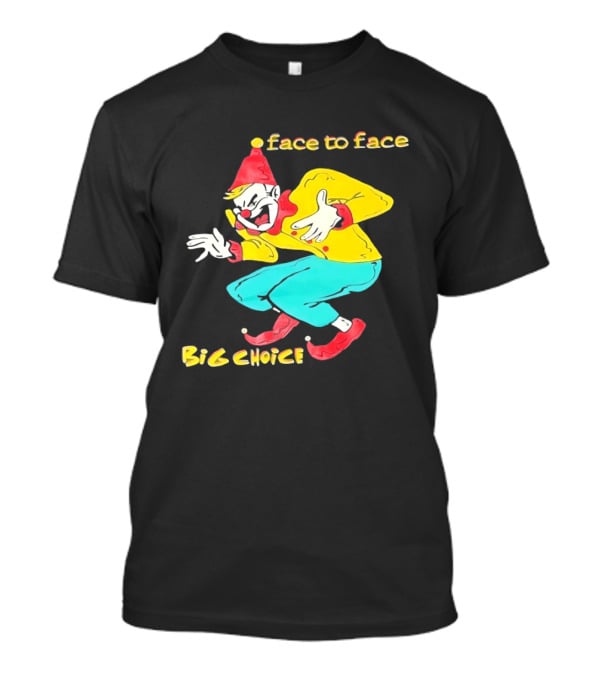 Face To Face Big Choice Punk Band Clown T-Shirt