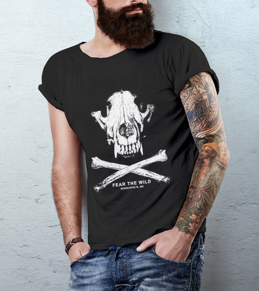 Fear The Wild Skull And Crossbones Minneapolis MN T-Shirt