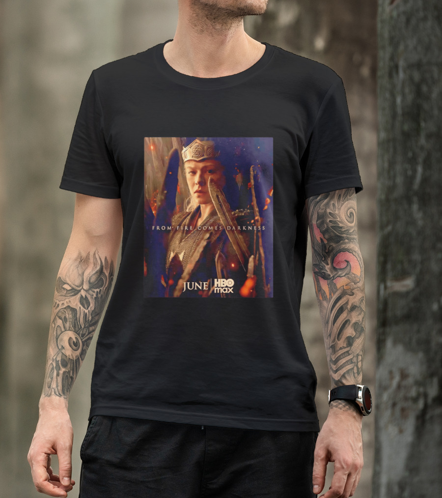 House Of The Dragon Queen Rhaenyra From Fire Comes Darkness HBO Max June T-Shirt