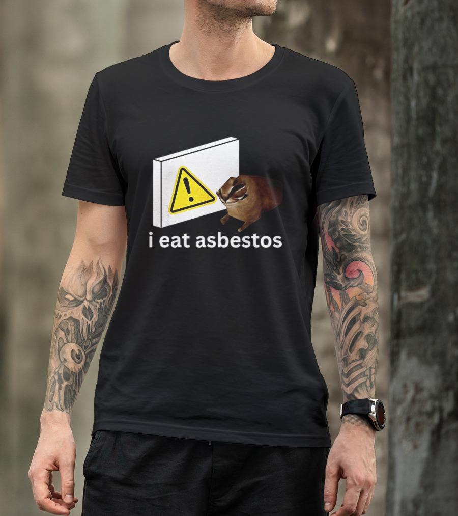I Eat Asbestos Warning Sign Cat T-Shirt