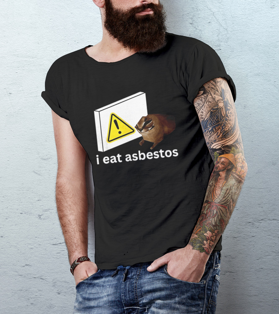 I Eat Asbestos Warning Sign Cat T-Shirt