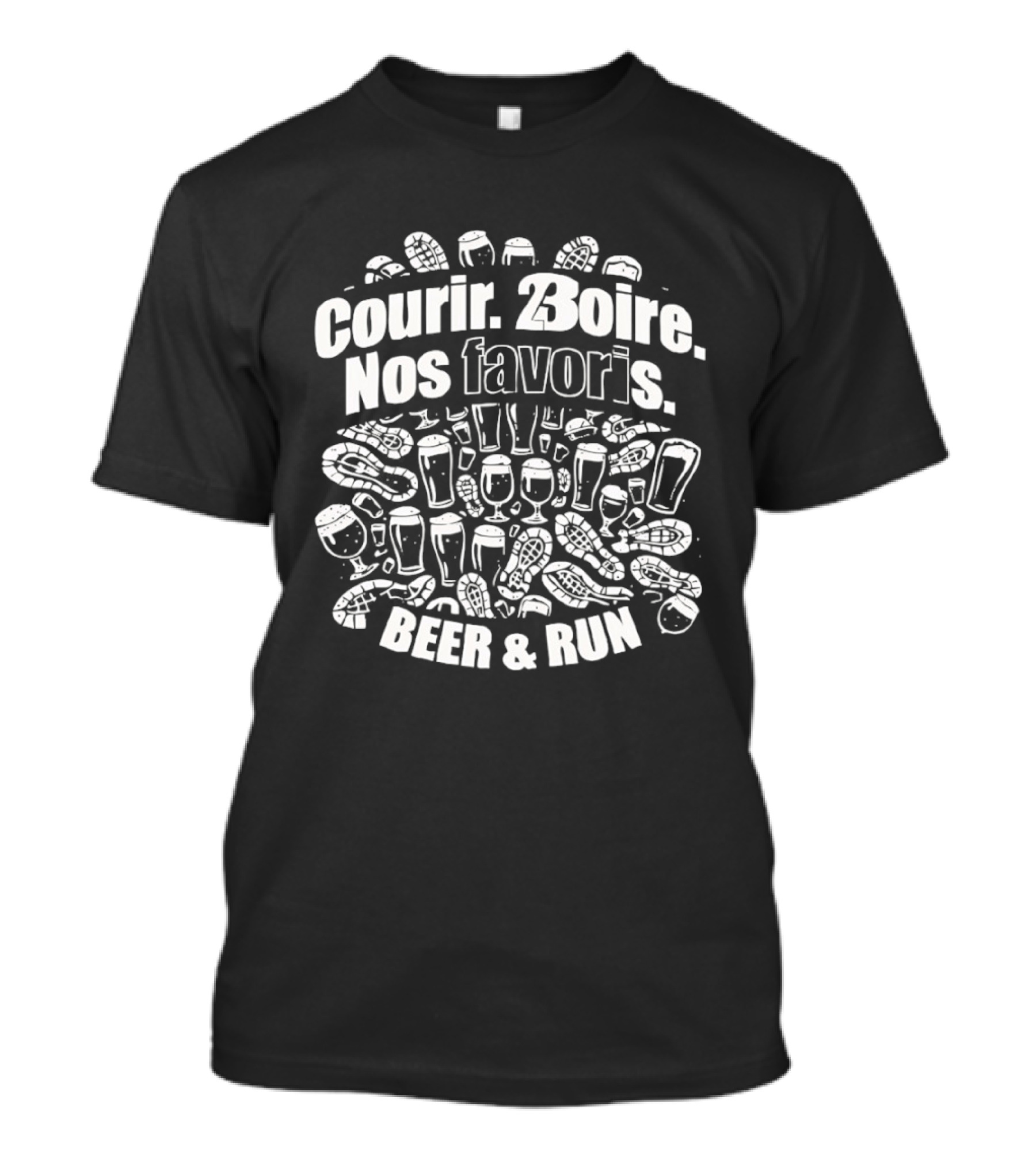 Courir Boire Nos Favoris Beer & Run Fun Event T-Shirt