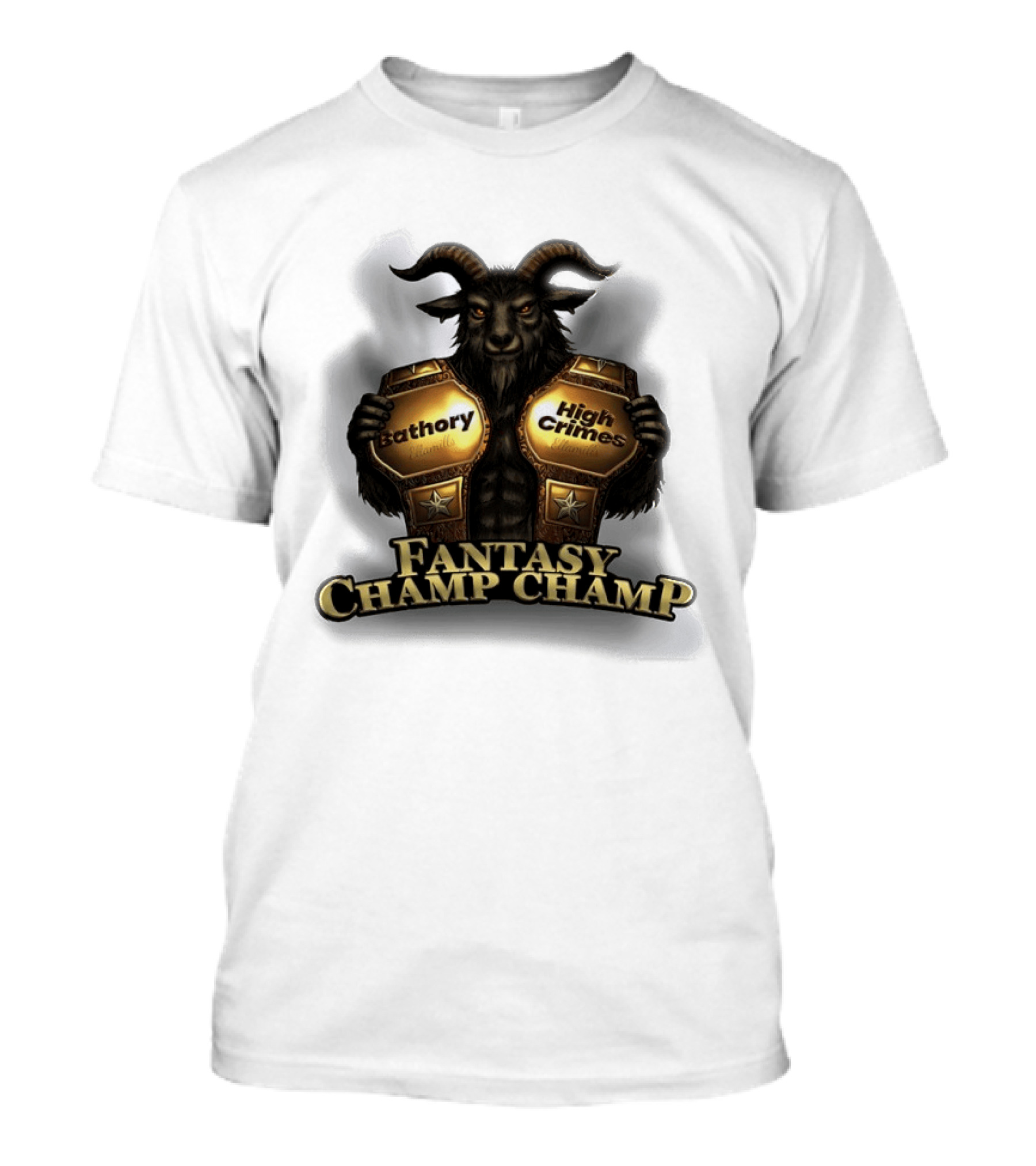 Bathory High Crimes Fantasy Champ Champ Goat Creature Holding Belts T-Shirt