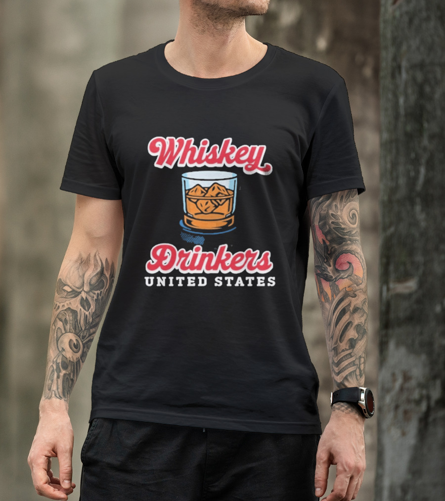 Whiskey Drinkers United States T-Shirt