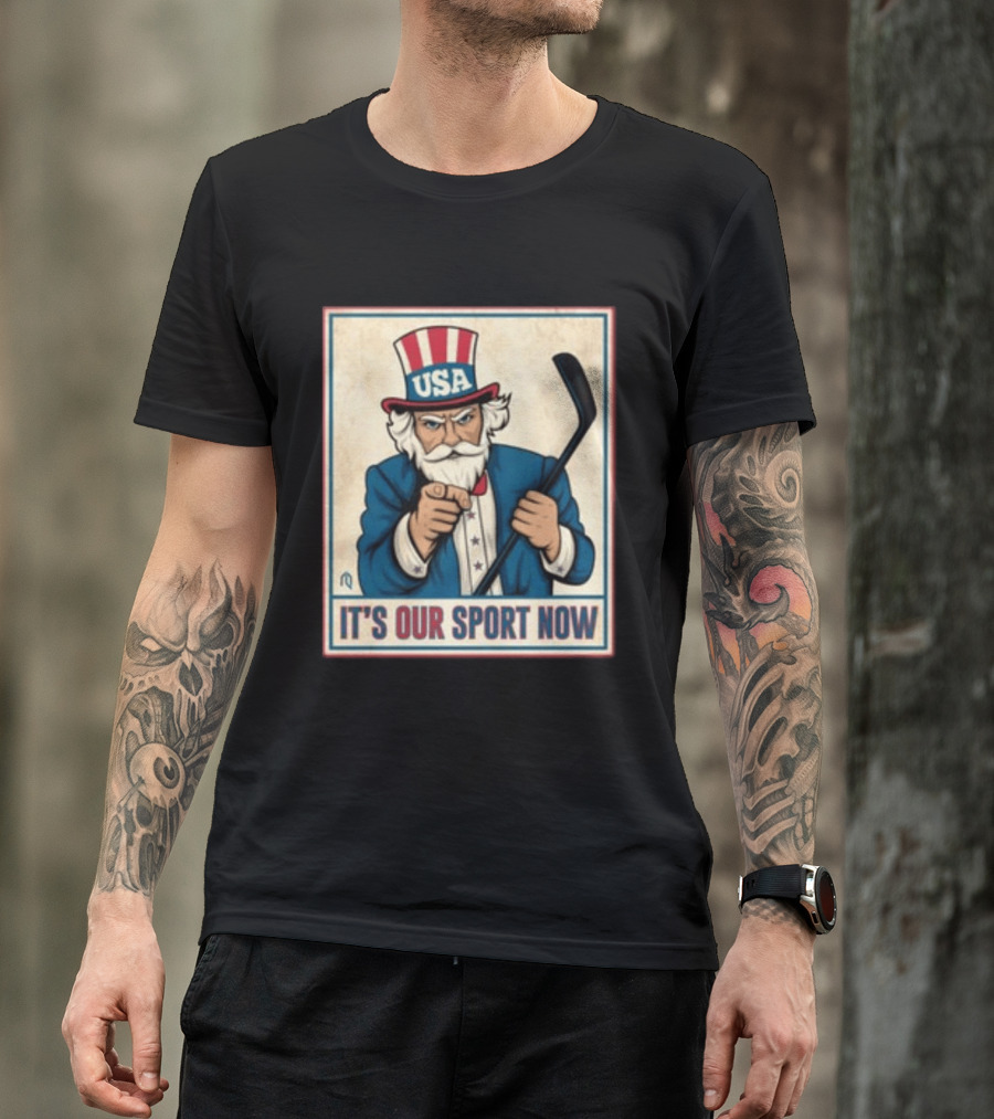 USA Hockey Uncle Sam It's Our Sport Now T-Shirt
