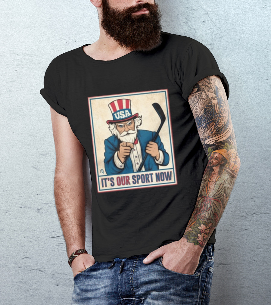 USA Hockey Uncle Sam It's Our Sport Now T-Shirt