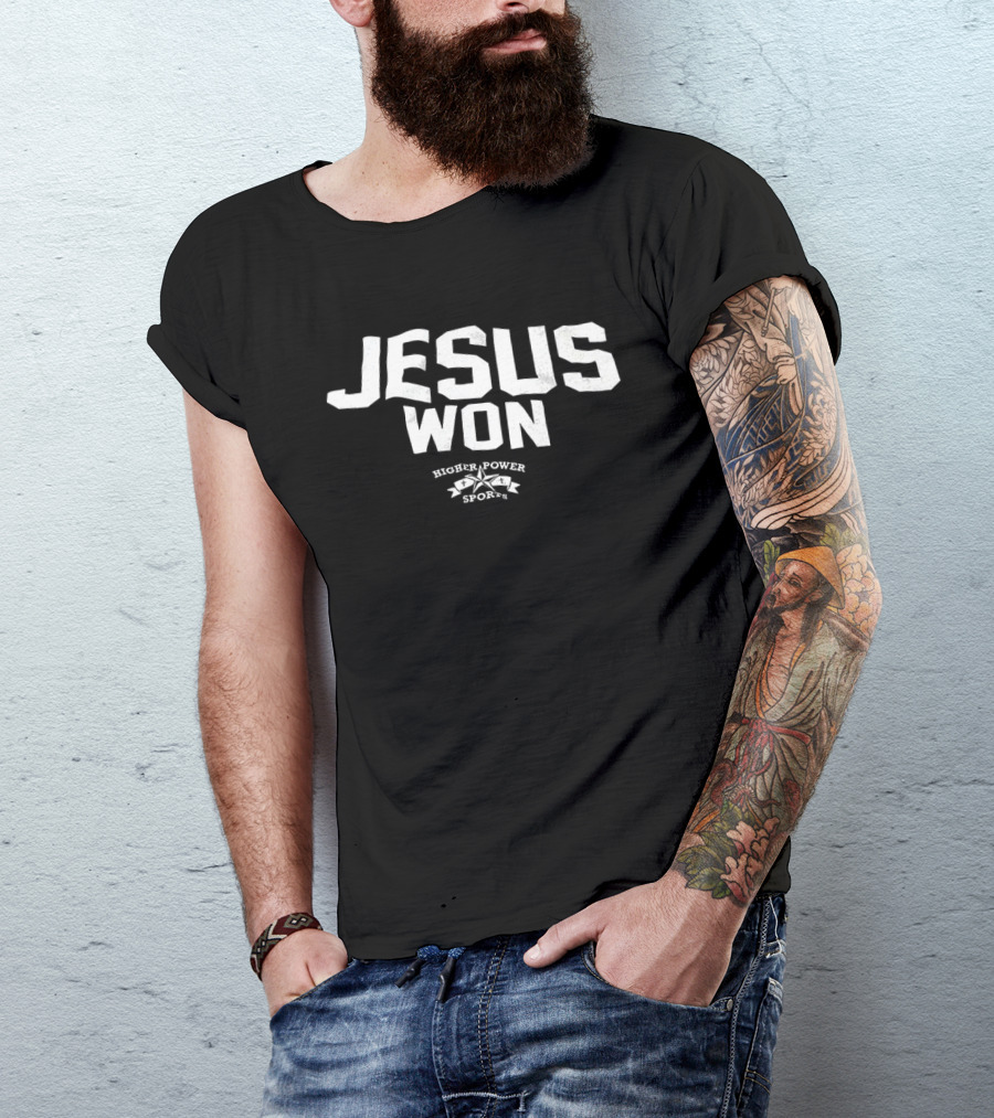 Jesus Won Higher Power Sports T-Shirt