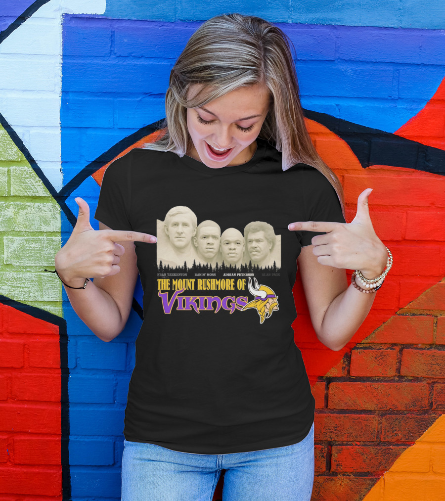 Mount Rushmore Of Vikings Fran Tarkenton Alan Page Randy Moss Adrian Peterson T-Shirt