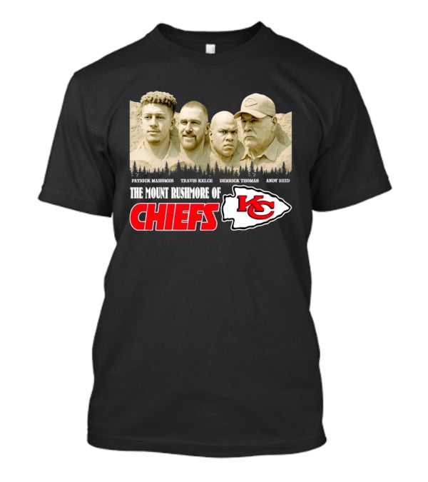 Patrick Mahomes Travis Kelce Derrick Thomas Andy Reid Kansas City Chiefs Mount Rushmore T-Shirt