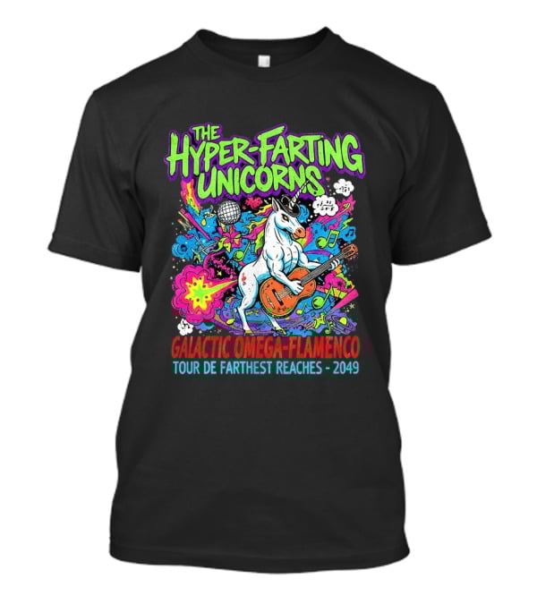 The Hyper Farting Unicorns Galactic Omega Flamenco Tour De Farting Rockers 2019 T-Shirt