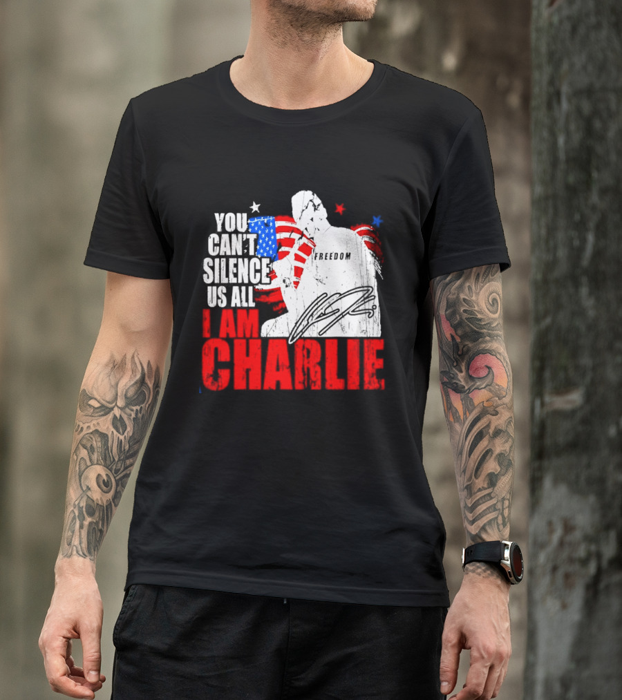 You Can't Silence Us All I Am Charlie Kirk Freedom USA Flag T-Shirt