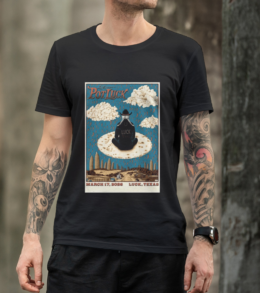 Luck Presents Pot Luck March 17 2026 Luck Texas T-Shirt