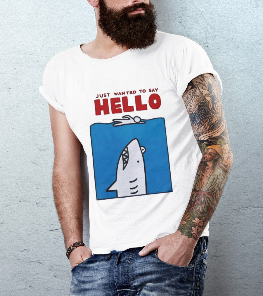 Just Wanted To Say Hello Jaws Shark Comic T-Shirt