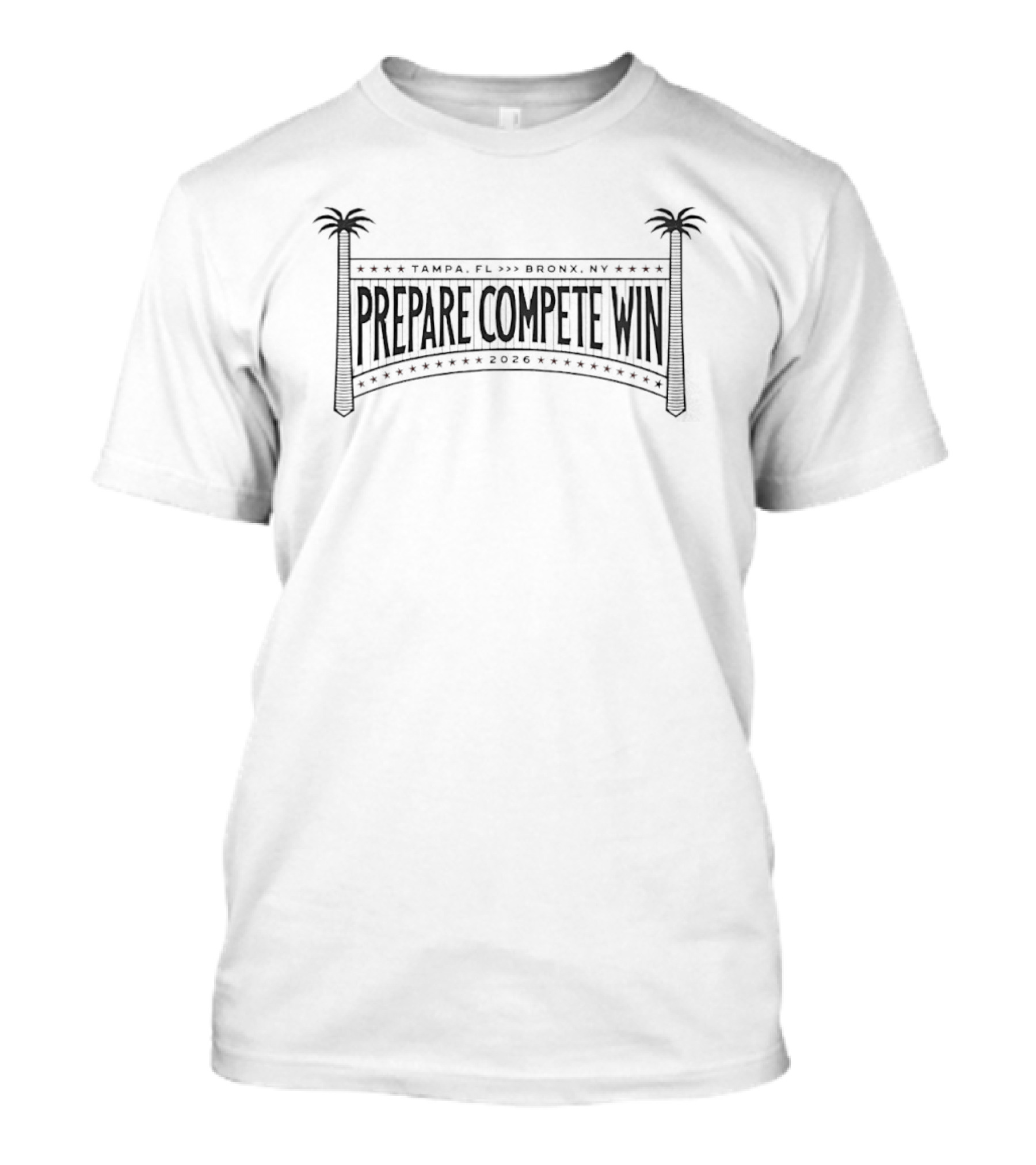 Prepare Compete Win 2026 Bronx NY Baseball Spring Training Palm Trees Stadium Gate T-Shirt