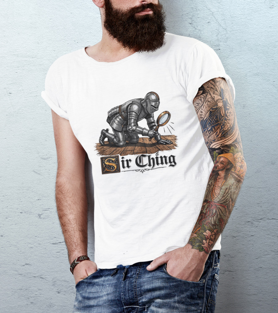 Sir Ching Medieval Knight With Magnifying Glass On Wooden Floor T-Shirt