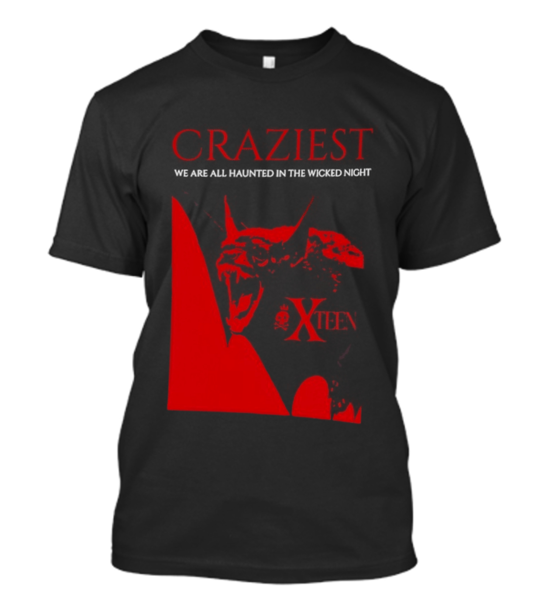 Craziest We Are All Haunted In The Wicked Night Xteen Devil T-Shirt