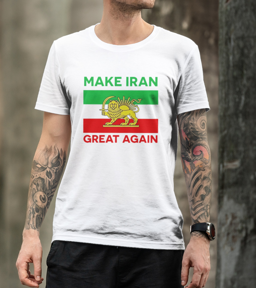 Make Iran Great Again Lion And Sun Symbol 2026 Free Iran T-Shirt
