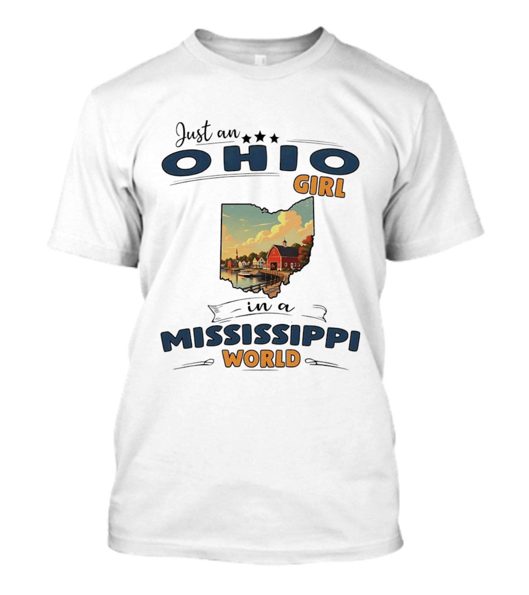 Just An Ohio Girl In A Mississippi World Ohio Map Scene T-Shirt