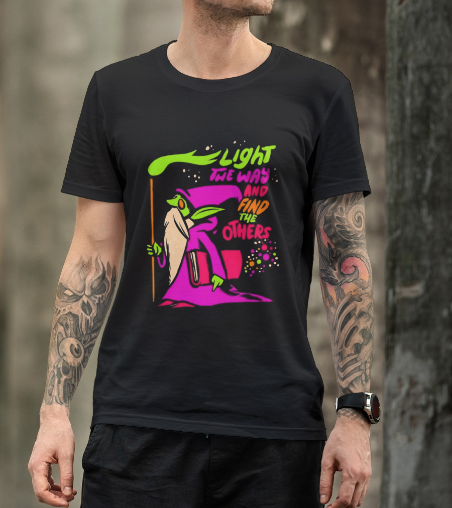Light The Way Find The Others Psychedelic Wizard T-Shirt