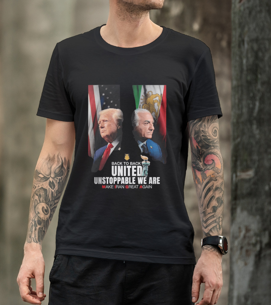 Thank You Trump United Unstoppable We Are Make Iran Great Again American And Iranian Flags T-Shirt