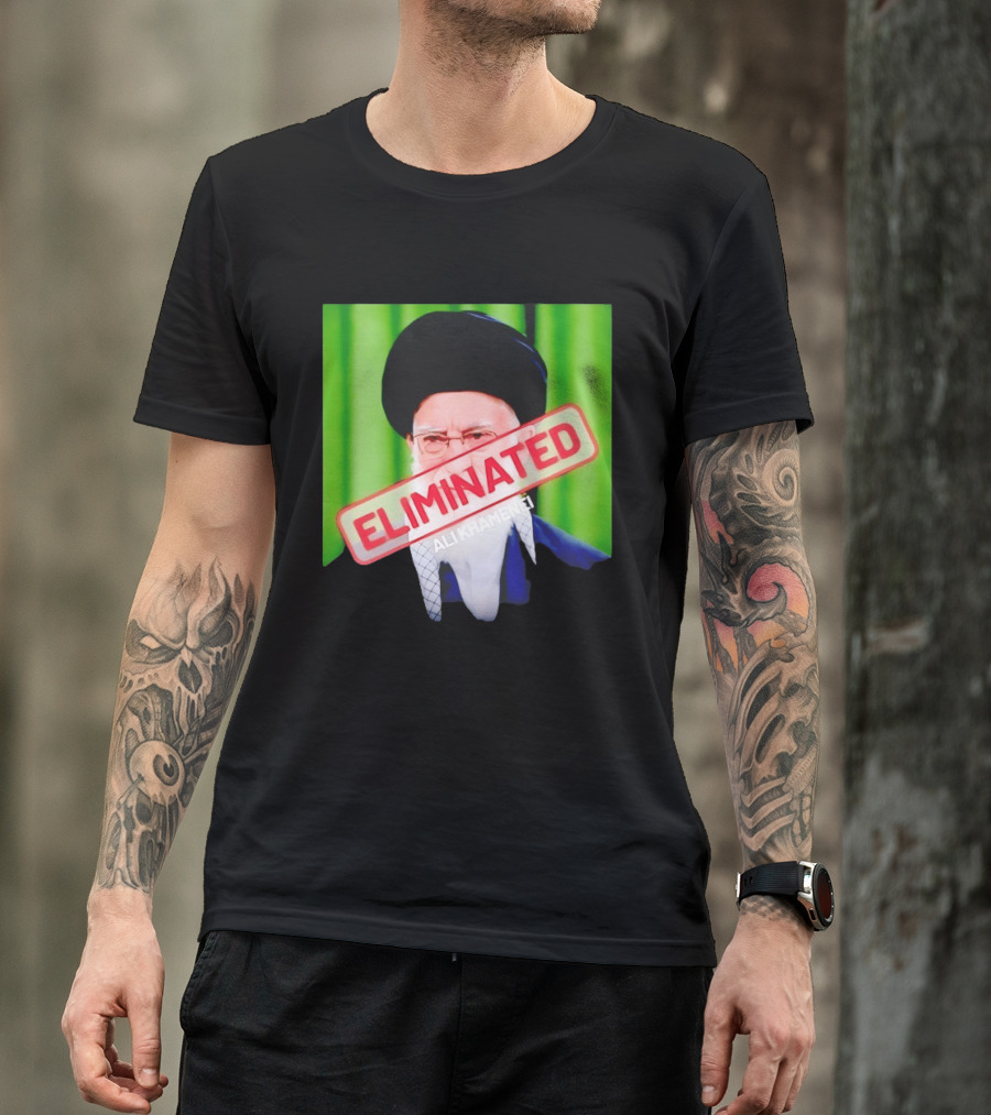 ELIMINATED Ali Khamenei T-Shirt