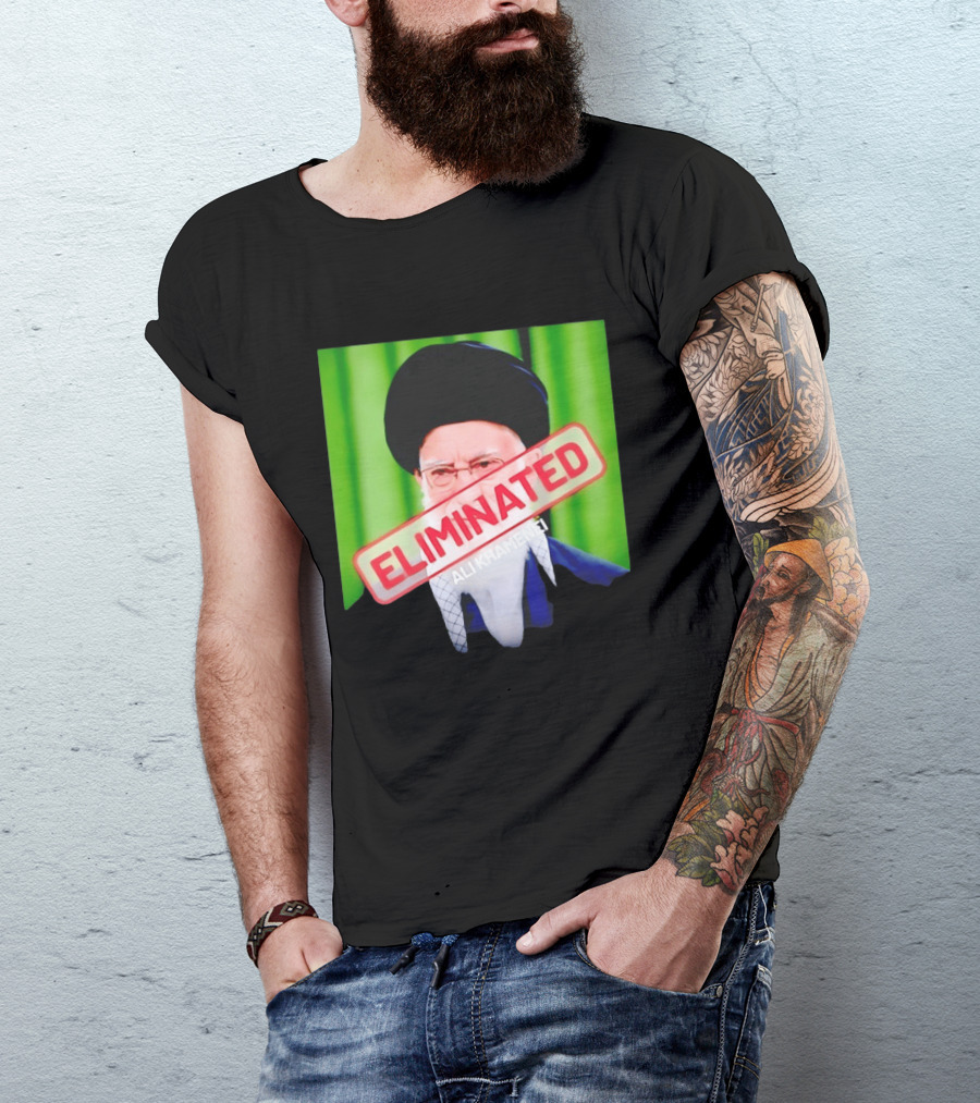 ELIMINATED Ali Khamenei T-Shirt