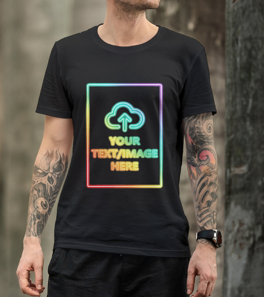 Your Text Image Here Neon Light Cloud Upload T-Shirt