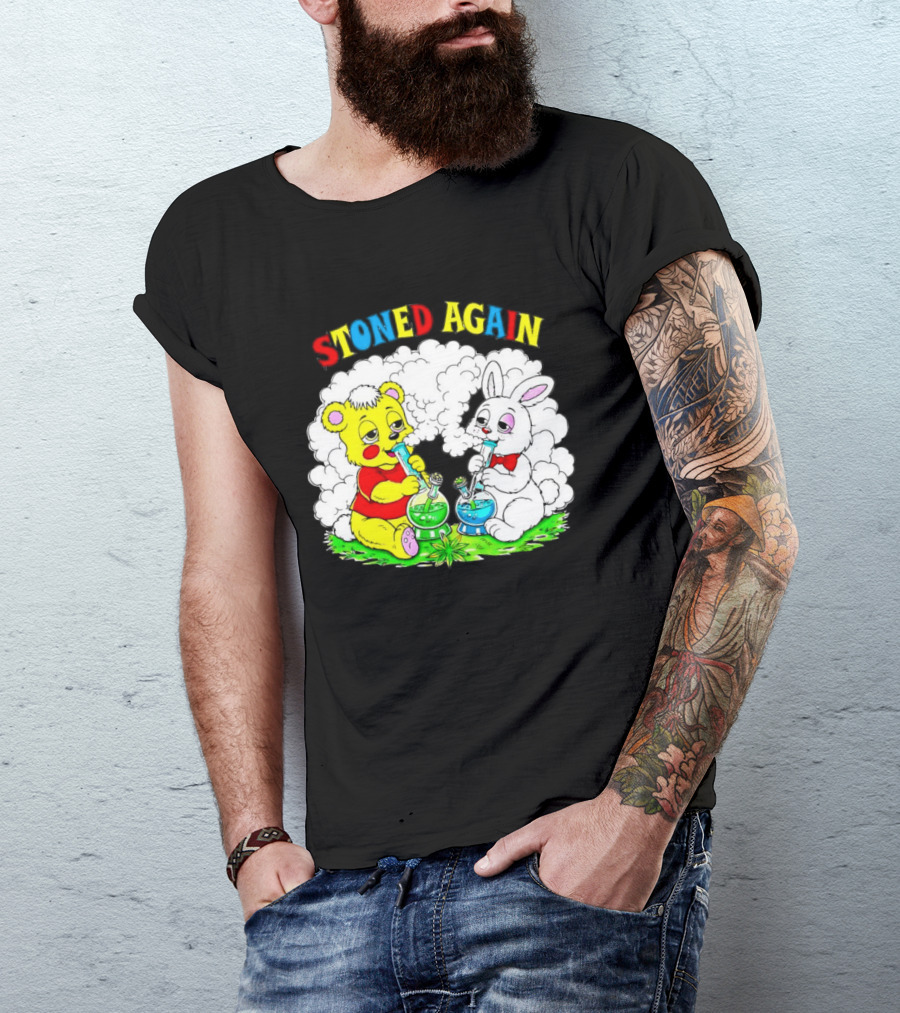 Bear And Bunny Stoned Again Smoking All Day Everyday T-Shirt