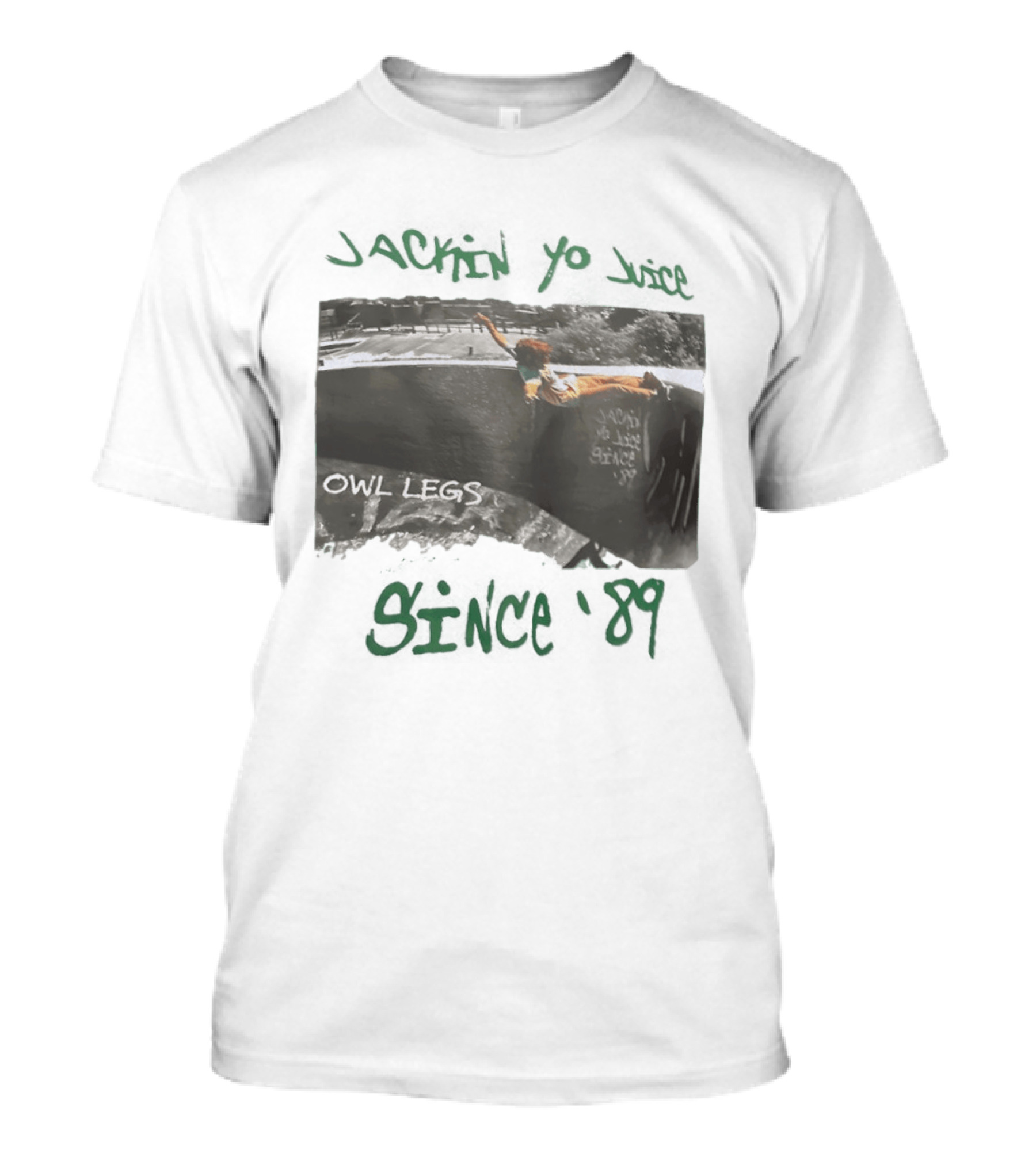 Jackin Yo Juice Since 1989 Owl Legs Skateboarding T-Shirt