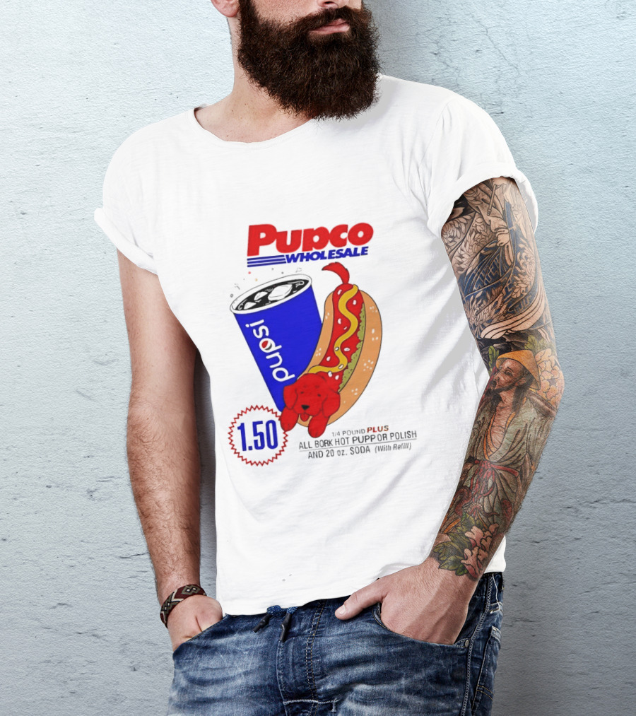 Pupco Wholesale Pupsi All Bork Hot Pupp And Polish Dog 20 Oz Soda Combo T-Shirt