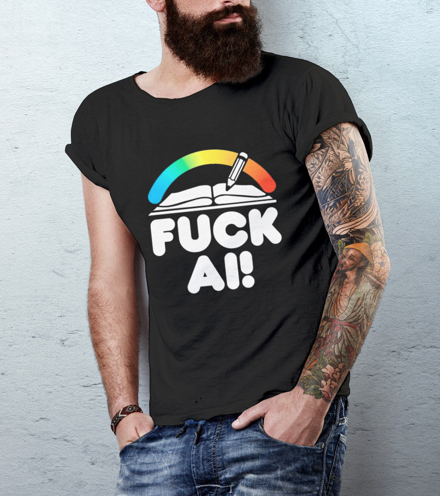 FUCK AI Open Book With Rainbow Pencil T-Shirt