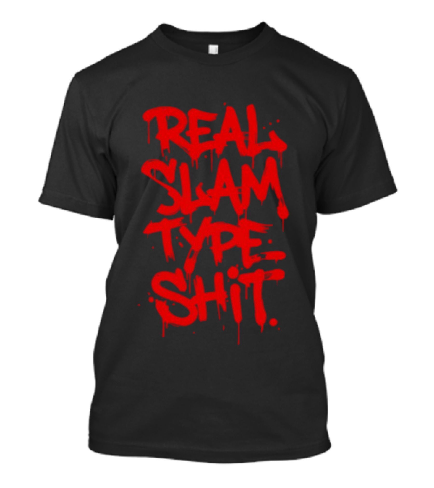 REAL SLAM TYPE SHIT Graffiti Style Red Drip T-Shirt