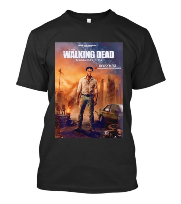 IShowSpeed The Walking Dead Marathon Today 2PM EST YouTube Twitch T-Shirt